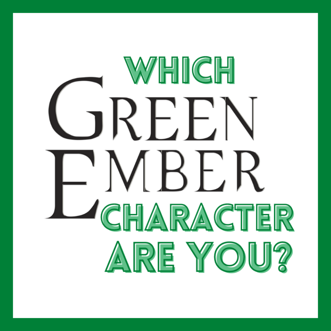 Which Green Ember Character Are You? | New Effect!