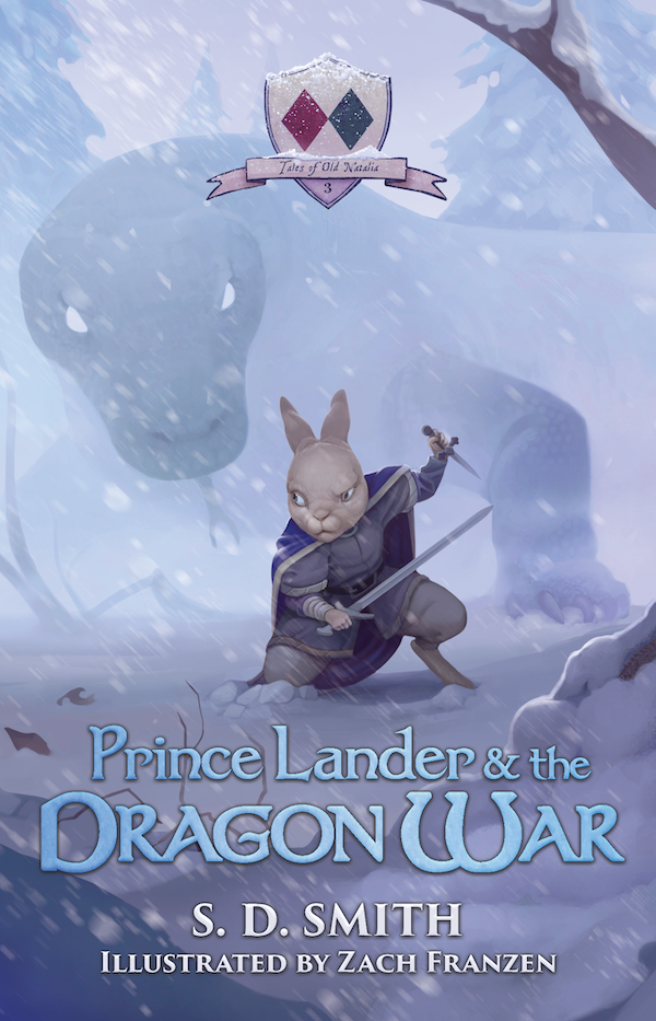 Prince Lander and the Dragon War: Tales of Old Natalia Book III